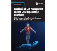 Handbook of Self-management and the Lived Experience of Healthcare