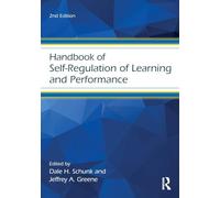 Dale H Schunk, Jeffrey A Greene – Handbook of Self-Regulation of Learning and Performance