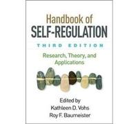 Handbook of SelfRegulation Third Edition Handbook of SelfRegulation Third Edition (Auteur)