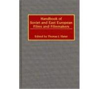 Handbook of Soviet and East European Films and Filmmakers