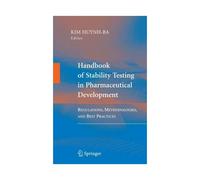 Handbook Of Stability Testing In Pharmaceutical Development