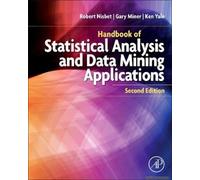 Handbook Of Statistical Analysis And Data Mining Applications