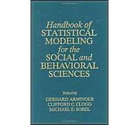 Handbook Of Statistical Modeling For The Social And Behavioral Sciences