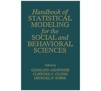 Handbook Of Statistical Modeling For The Social And Behavioral Sciences