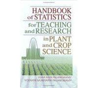 Handbook Of Statistics For Teaching And Research In Plant And Crop Science