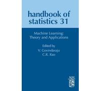 Handbook of Statistics: Machine Learning: Theory and Applications