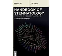 Handbook Of Stemmatology - History, Methodology, Digital Approaches
