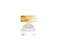 Handbook Of Strategic Enrollment Management