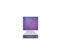 Handbook Of Strategies And Strategic Processing