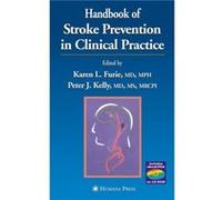 Handbook Of Stroke Prevention In Clinical Practice