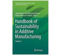 Handbook Of Sustainability In Additive Manufacturing