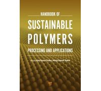 Handbook Of Sustainable Polymers