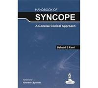 Handbook Of Syncope: A Concise Clinical Approach (Paperback) Behzad B Pavri, (Auteur)