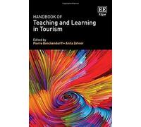 Handbook of Teaching and Learning in Tourism - [Livre en VO] Pierre Benckendorff, Anita Zehrer (Auteur)