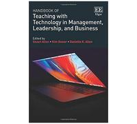Handbook Of Teaching With Technology In Management, Leadership, And Business