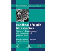 Handbook Of Textile Fibre Structure, Volume 1