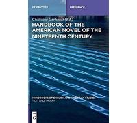 Handbook Of The American Novel Of The Nineteenth Century