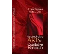 Handbook Of The Arts In Qualitative Research