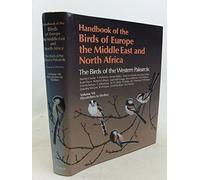 Handbook of the Birds of Europe, the Middle East, and North Africa: The Birds of the Western Palaearctic : Old World Flycatchers to Shrikes