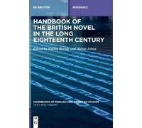 Handbook Of The British Novel In The Long Eighteenth Century