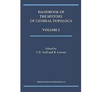 Handbook Of The History Of General Topology