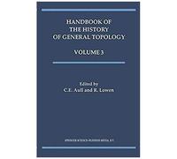 Handbook Of The History Of General Topology