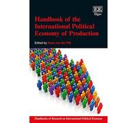 Handbook Of The International Political Economy Of Production