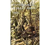 Handbook Of The Italian Army 1913