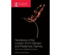 Handbook Of The London 2012 Olympic And Paralympic Games