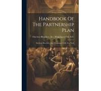 Handbook Of The Partnership Plan: Dutchess Bleachery, Inc., Wappingers Falls, New York
