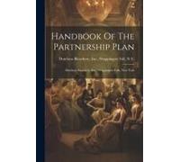 Handbook Of The Partnership Plan: Dutchess Bleachery, Inc., Wappingers Falls, New York