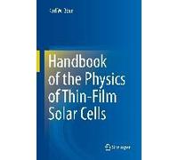 Handbook Of The Physics Of Thin-Film Solar Cells