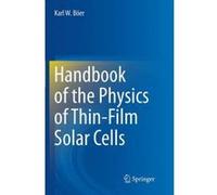 Handbook of the Physics of Thin-Film Solar Cells - [Version Originale] Karl W Boer (Auteur)