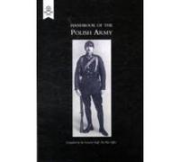 HANDBOOK OF THE POLISH ARMY 1927 - [Version Originale] Unknown (Auteur)