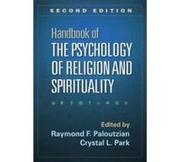 Handbook of the Psychology of Religion and Spirituality Second Edition Handbook of the Psychology of Religion and Spirituality Second Edition (Auteur)