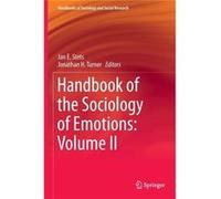 Handbook Of The Sociology Of Emotions: Volume Ii: 2 (Handbooks Of Sociology And Social Research) (Hardcover) Jan E Stets, Jonathan H Turner (Auteur)