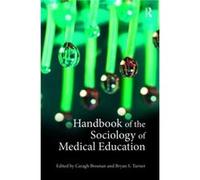 Handbook of the Sociology of Medical Education by Caragh Brosnan Caragh Brosnan (Auteur)