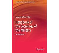Handbook Of The Sociology Of The Military