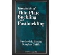 Handbook of the Thin Plate Buckling and Post Buckling Douglas Coffin, Frederick Bloom (Auteur)