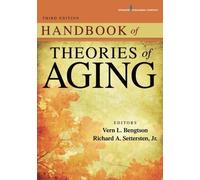 Handbook Of Theories Of Aging