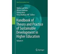 Handbook Of Theory And Practice Of Sustainable Development In Higher Education