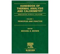 Handbook Of Thermal Analysis And Calorimetry