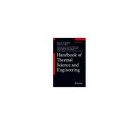 Handbook Of Thermal Science And Engineering