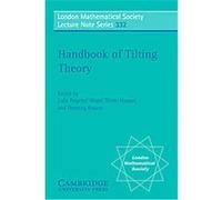 Handbook of Tilting Theory, London Mathematical Society Lecture Note Series