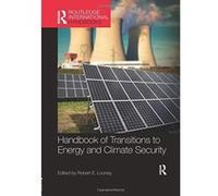 Handbook of Transitions to Energy and Climate Security (Routledge International Handbooks) - [Version Originale] Inconnu (Auteur)