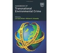 Handbook of Transnational Environmental Crime - [Livre en VO] Lorraine Elliott, William H Schaedla (Auteur)