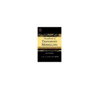Handbook Of Transport Modelling