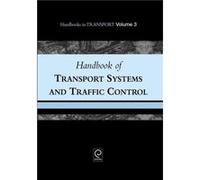 Handbook of Transport Systems and Traffic Control by David A. Hensher Kenneth J. Button Hardcover Book