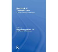 Handbook of Traumatic Loss