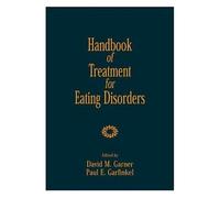 Handbook Of Treatment For Eating Disorders